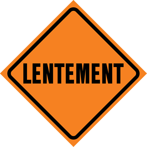 "Lentement" Roll-Up Traffic Sign, 29-1/2" x 29-1/2", Vinyl, French Les Fournitures Industrielles Méga