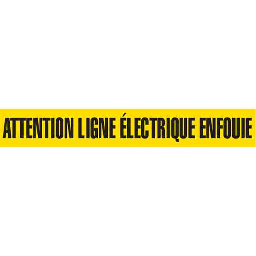 Ruban pour barricade "Attention Ligne &eacute;lectrique Enfouie", Français, 3" la x 1000' lo, Noir sur jaune Les Fournitures Industrielles Méga