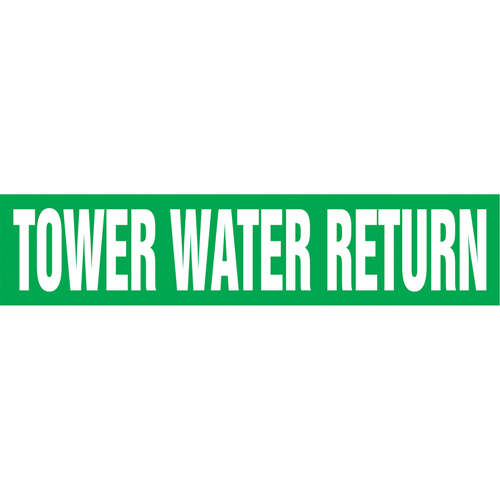 "Tower Water Return" Pipe Markers, Self-Adhesive, 2-1/2" H x 12" W, White on Green Les Fournitures Industrielles Méga