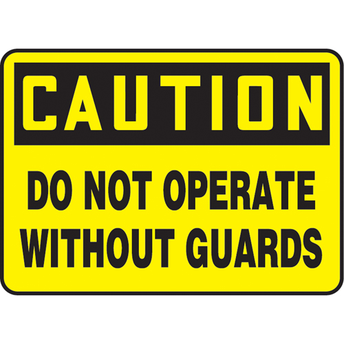 "Do Not Operate Without Guards" Sign, 7" x 10", Plastic, English Les Fournitures Industrielles Méga