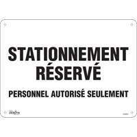 "Stationnement r&eacute;serv&eacute;" Parking Sign, 10" x 14", Aluminum, French Les Fournitures Industrielles Méga
