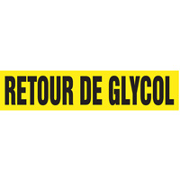Marqueurs de tuyau "Retour de Glycol", Autocollant, 2-1/2" h x 12" la, Noir sur jaune Les Fournitures Industrielles Méga