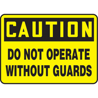 "Do Not Operate Without Guards" Sign, 7" x 10", Plastic, English Les Fournitures Industrielles Méga
